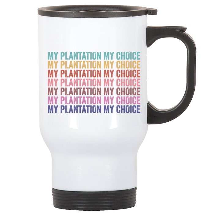 My Plantation My Choice Stainless Steel Travel Mug