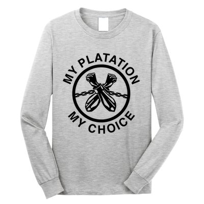 My Plantation My Choice Long Sleeve Shirt