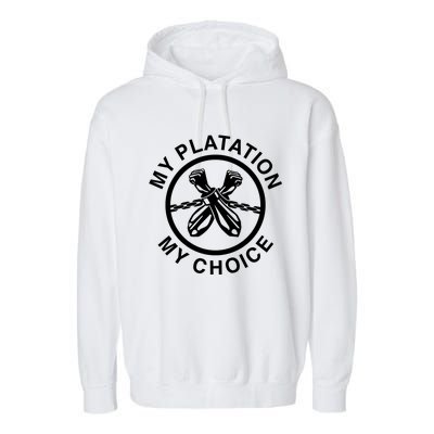 My Plantation My Choice Garment-Dyed Fleece Hoodie