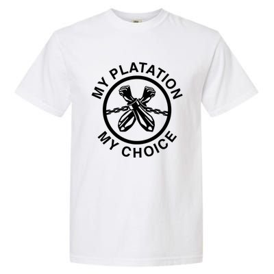 My Plantation My Choice Garment-Dyed Heavyweight T-Shirt