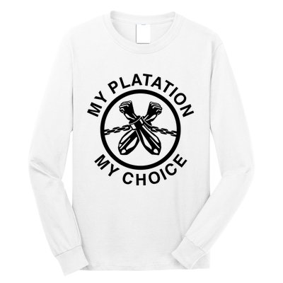 My Plantation My Choice Long Sleeve Shirt