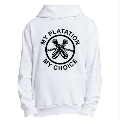 My Plantation My Choice Urban Pullover Hoodie