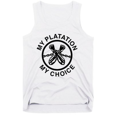 My Plantation My Choice Tank Top