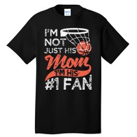 Mother Player Mother's Day Basketball Mom Number One Fan Tall T-Shirt