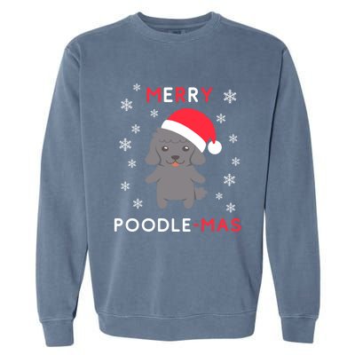 Merry Poodle Mas Gift Funny Christmas Poodle Xmas Dog Great Gift Garment-Dyed Sweatshirt