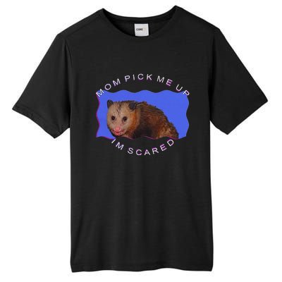 Mom Pick Me Up IM Scared Tall Fusion ChromaSoft Performance T-Shirt