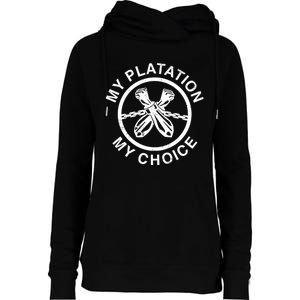 My Plantation My Choice Womens Funnel Neck Pullover Hood