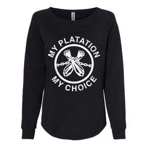 My Plantation My Choice Womens California Wash Sweatshirt