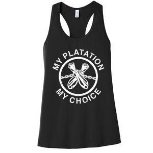 My Plantation My Choice Women's Racerback Tank