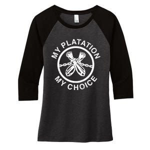 My Plantation My Choice Women's Tri-Blend 3/4-Sleeve Raglan Shirt