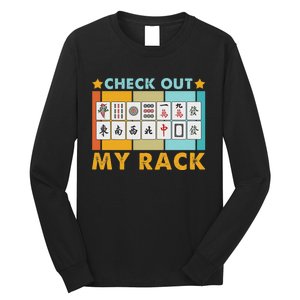 Mahjong Player Mahjong Lover Chinese Check Out My Rack Long Sleeve Shirt