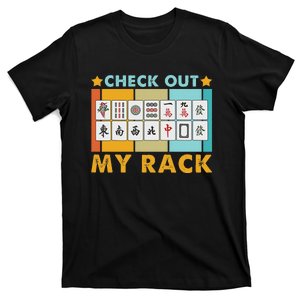 Mahjong Player Mahjong Lover Chinese Check Out My Rack T-Shirt