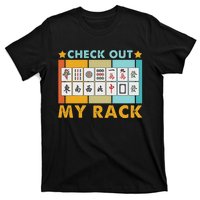 Mahjong Player Mahjong Lover Chinese Check Out My Rack T-Shirt