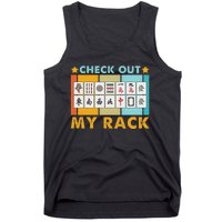 Mahjong Player Mahjong Lover Chinese Check Out My Rack Tank Top