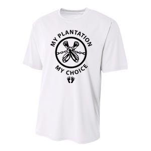 My Plantation My Choice Funny Youth Performance Sprint T-Shirt