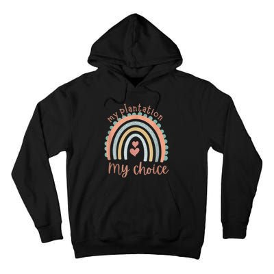 My Plantation My Choice Rainbow Heart Tall Hoodie