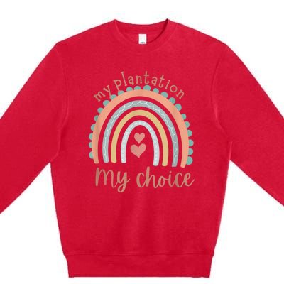 My Plantation My Choice Rainbow Heart Premium Crewneck Sweatshirt