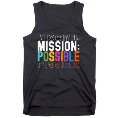 Mission Possible Motivational Inspirational School Tank Top