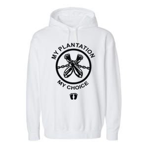 My Plantation My Choice Garment-Dyed Fleece Hoodie