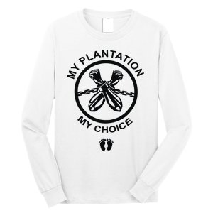 My Plantation My Choice Long Sleeve Shirt