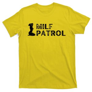 Milf Patrol T-Shirt