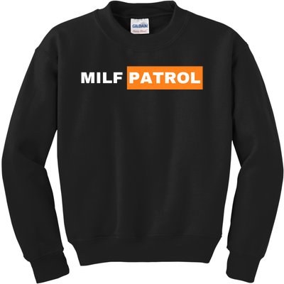 Milf Patrol Kids Sweatshirt