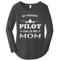 Mom Pilo Mothers Day My Favorite Pilot Calls Me Mom Women's Perfect Tri Tunic Long Sleeve Shirt