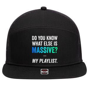 Massive Playlist Meme Funny Gaming Memeinspired Music 7 Panel Mesh Trucker Snapback Hat