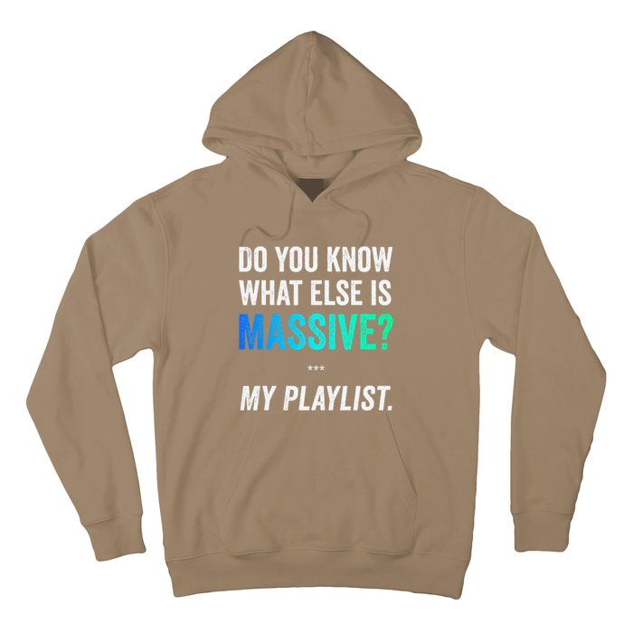 Massive Playlist Meme Funny Gaming Memeinspired Music Hoodie