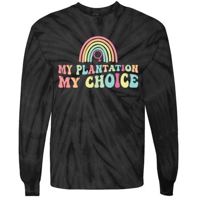 My Plantation My Choice Tie-Dye Long Sleeve Shirt