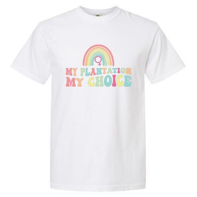 My Plantation My Choice Garment-Dyed Heavyweight T-Shirt