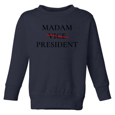 Madam President Toddler Sweatshirt