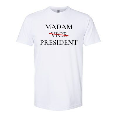 Madam President Softstyle CVC T-Shirt