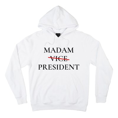 Madam President Hoodie