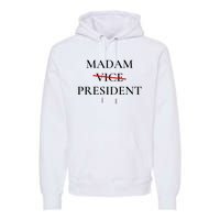 Madam President Premium Hoodie