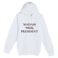 Madam President Premium Pullover Hoodie