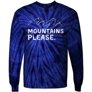 Mountains Please Tie-Dye Long Sleeve Shirt