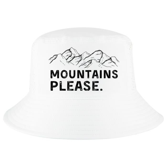 Mountains Please Cool Comfort Performance Bucket Hat