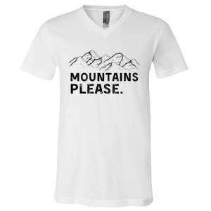 Mountains Please V-Neck T-Shirt