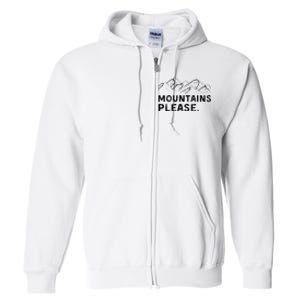 Mountains Please Full Zip Hoodie