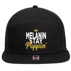 Melanin Poppin' Melanin Rich Drippin Melanin Gift 7 Panel Mesh Trucker Snapback Hat