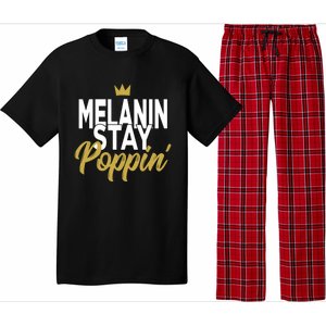 Melanin Poppin' Melanin Rich Drippin Melanin Gift Pajama Set