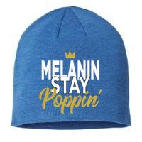 Melanin Poppin' Melanin Rich Drippin Melanin Gift Sustainable Beanie