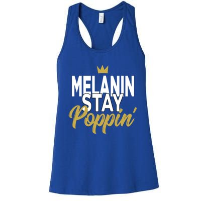 Melanin Poppin' Melanin Rich Drippin Melanin Gift Women's Racerback Tank