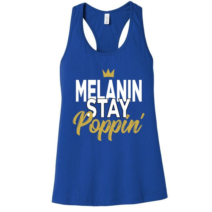 Melanin Poppin' Melanin Rich Drippin Melanin Gift Women's Racerback Tank