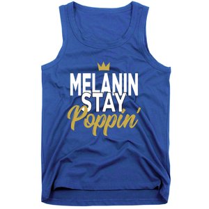 Melanin Poppin' Melanin Rich Drippin Melanin Gift Tank Top