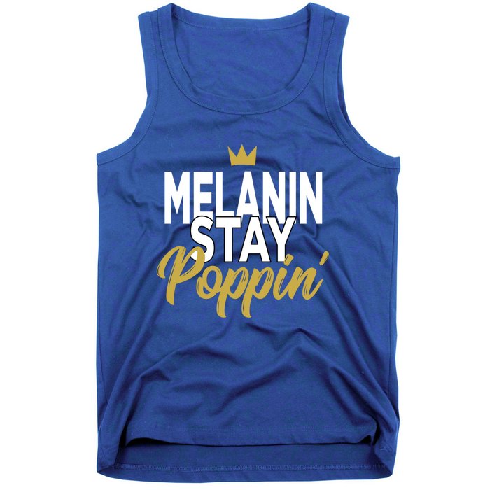 Melanin Poppin' Melanin Rich Drippin Melanin Gift Tank Top