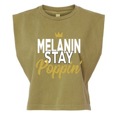 Melanin Poppin' Melanin Rich Drippin Melanin Gift Garment-Dyed Women's Muscle Tee