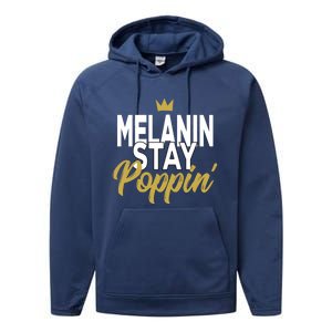 Melanin Poppin' Melanin Rich Drippin Melanin Gift Performance Fleece Hoodie