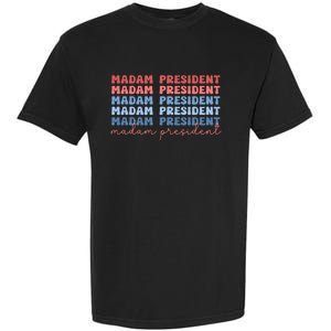 Madam President Garment-Dyed Heavyweight T-Shirt